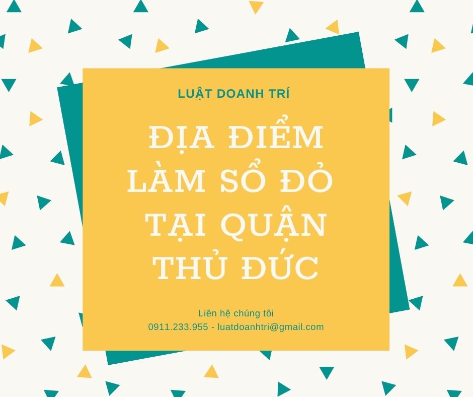 ĐỊA ĐIỂM LÀM SỔ ĐỎ TẠI QUẬN THỦ ĐỨC