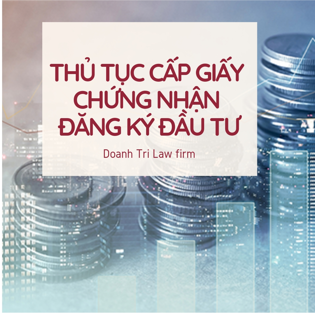 Thủ tục cấp Giấy chứng nhận đăng ký đầu tư