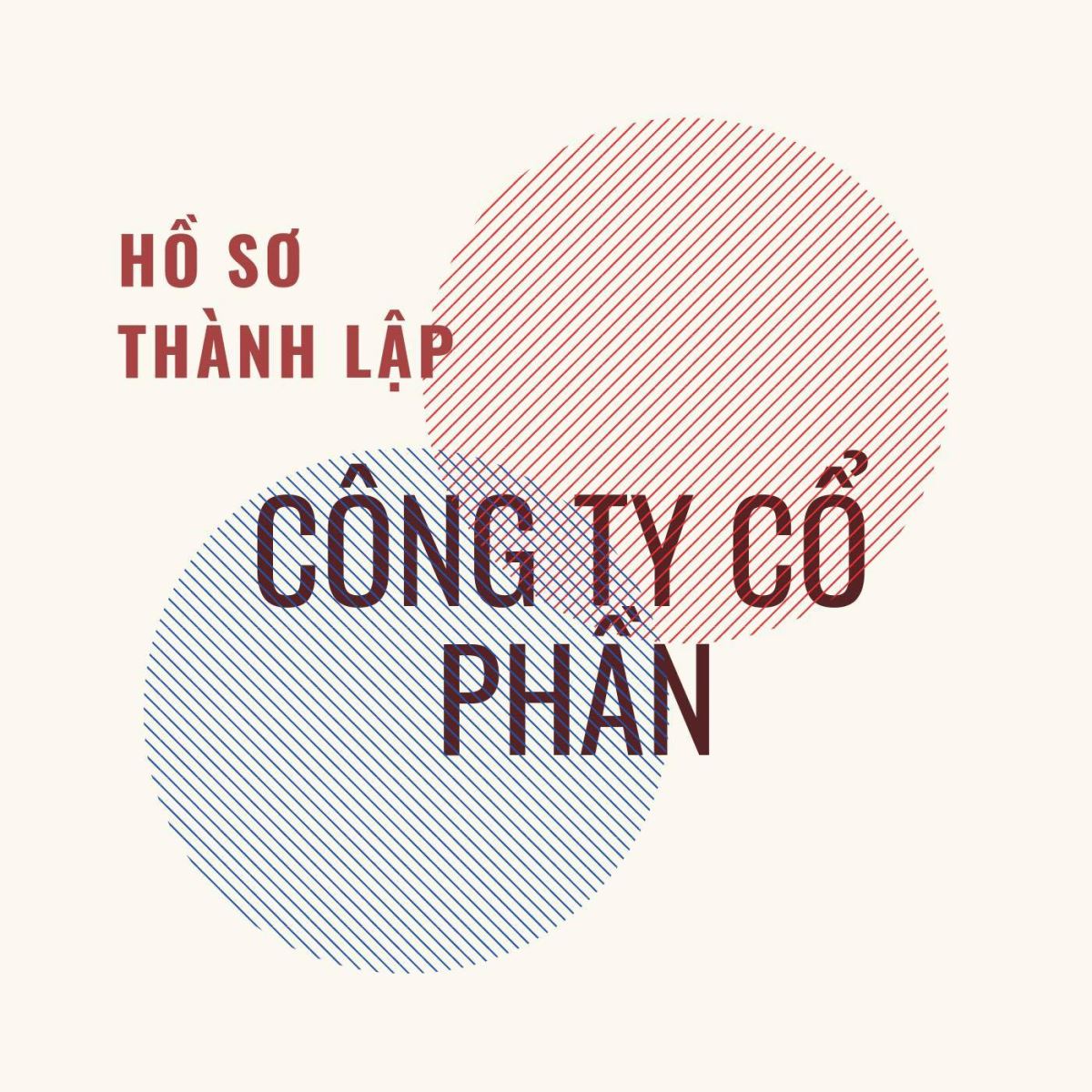 Hồ sơ thành lập công ty cổ phần