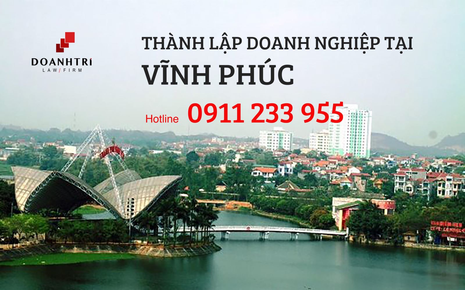 Luật Doanh Trí cam kết hỗ trợ và đồng hành cùng doanh nghiệp Vĩnh Phúc